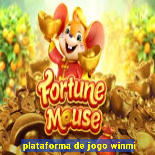 plataforma de jogo winmi